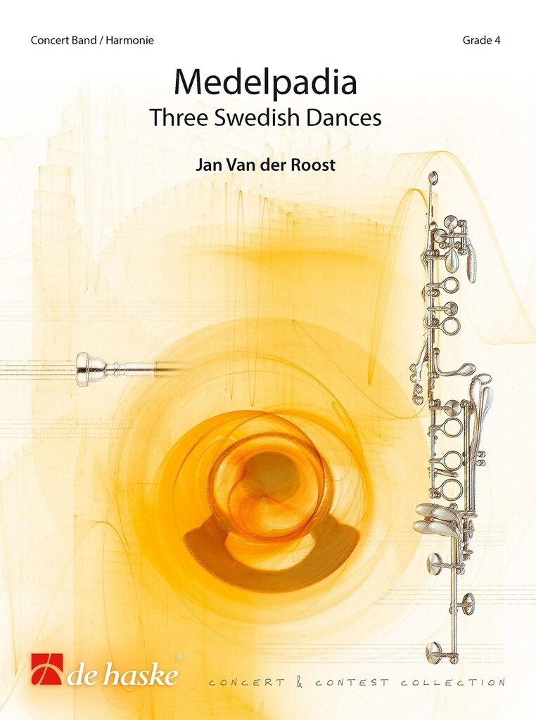 MEDELPADIA - Three Swedish Dances：ヤン・ファン・デル・ロースト [吹奏楽大編成]