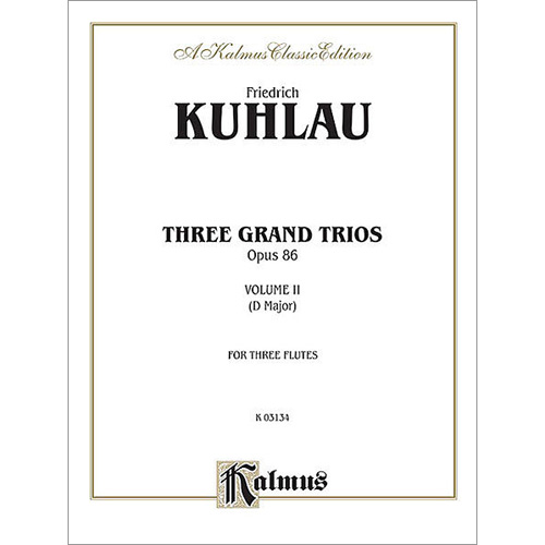 3つのグランド・トリオ Vol.2：フリードリヒ・クーラウ [フルート3重奏]
