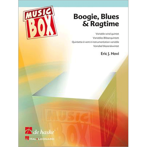 ブギー、ブルース&ラグタイム（5パート+打楽器）：エリック・J・ホヴィ [吹奏楽フレキシブル]