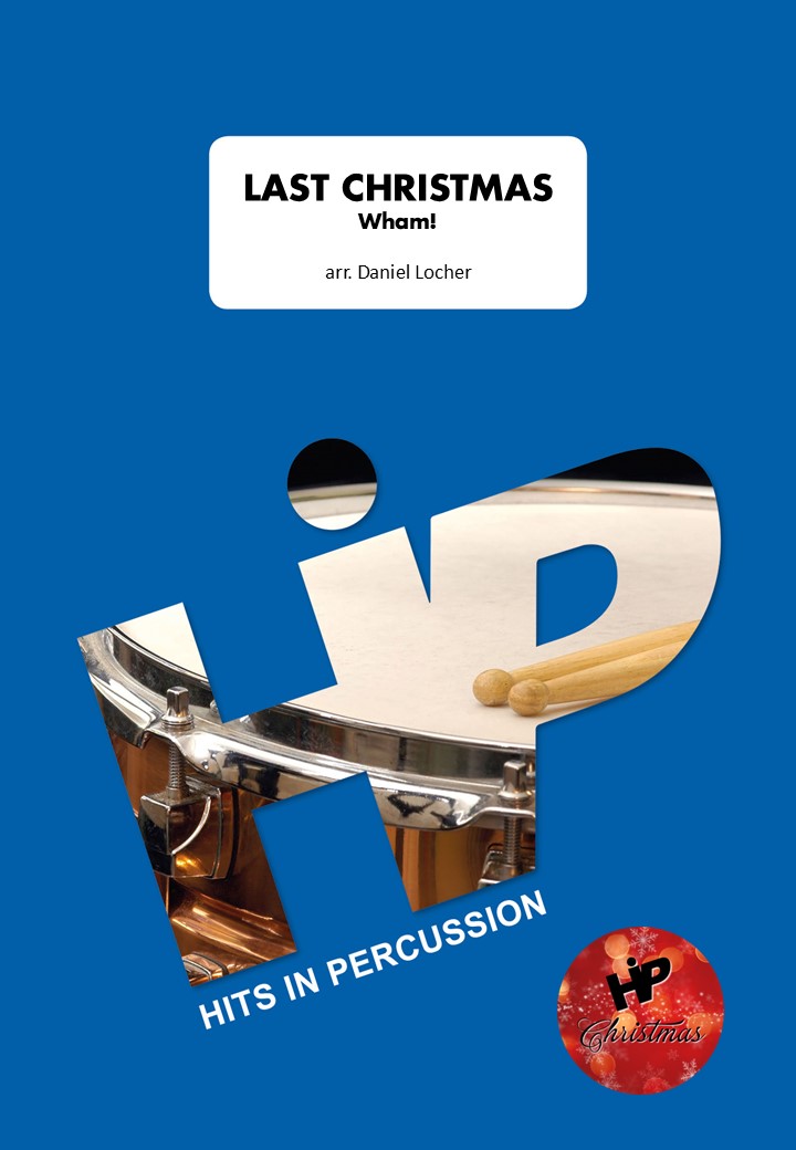 ラスト・クリスマス（5-8重奏）：ジョージ・マイケル arr. ダニエル・ロッチャー [打楽器5重奏]